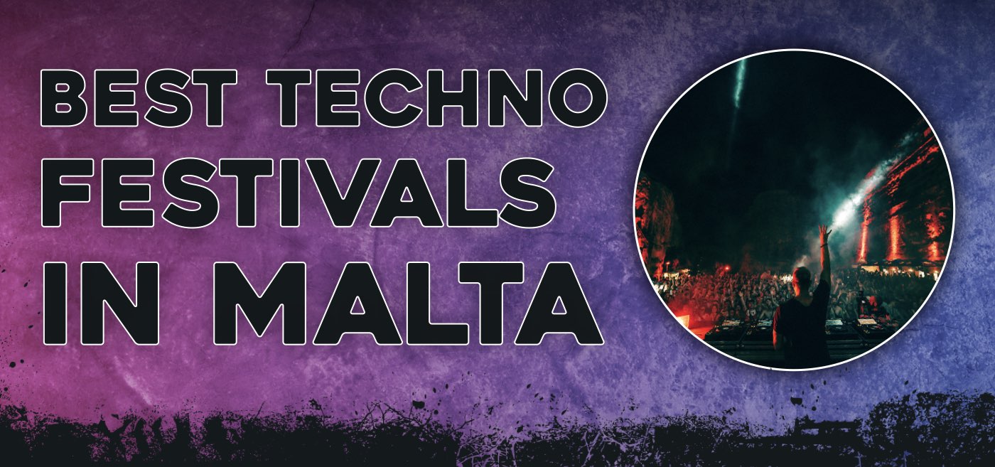 Techno festivals in Malta